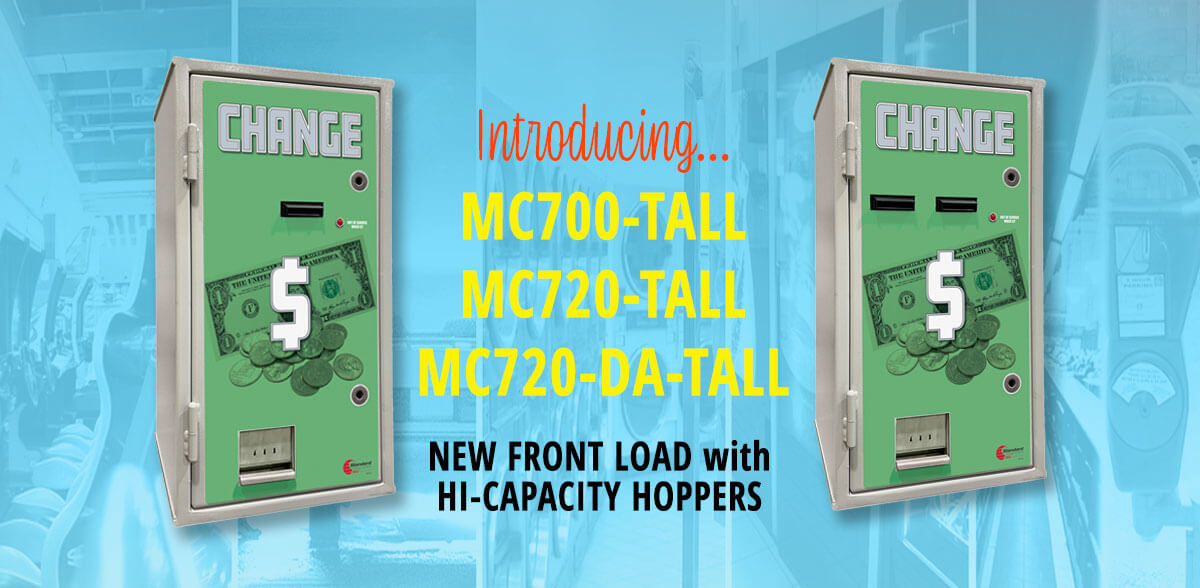 Standard Change-Makers Unveils MC700-TALL Series - Standard Change-Makers